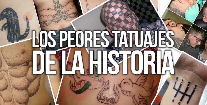 Los peores tatuajes de la historia