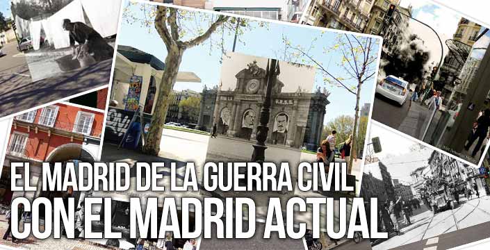 El Madrid de la Guerra Civil mezclado con el actual